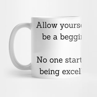 START NOW! Mug